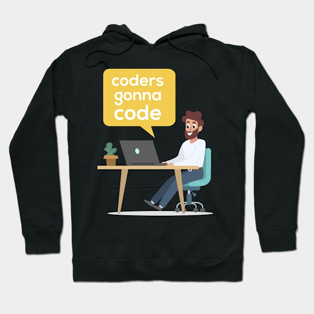 Coders Gonna Code Computing Coding Parody Programming Hoodie by Mellowdellow